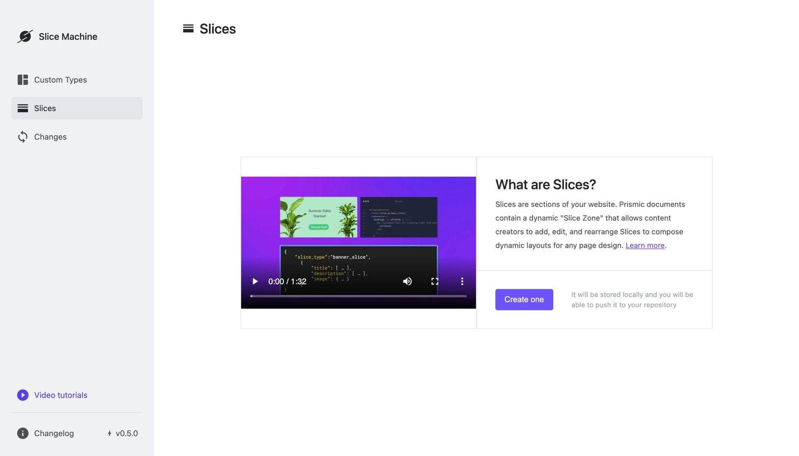 A screenshot of the Slice Machine interface on the Slices tab before any Slices have been created. The headline text reads, 