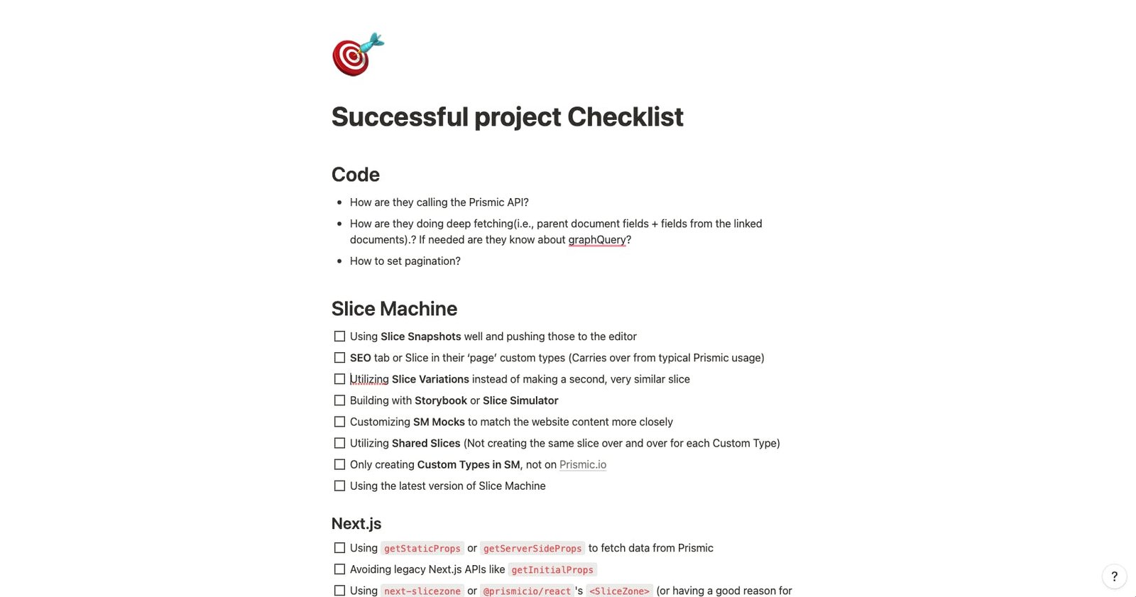 Screenshot of a project check list that provides points to help Prismic developers build optimal sites with our product.